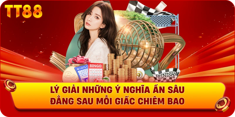 Lý giải những ý nghĩa ẩn sâu đằng sau mỗi giấc chiêm bao