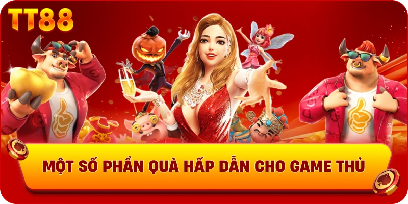 Một số phần quà hấp dẫn cho game thủ