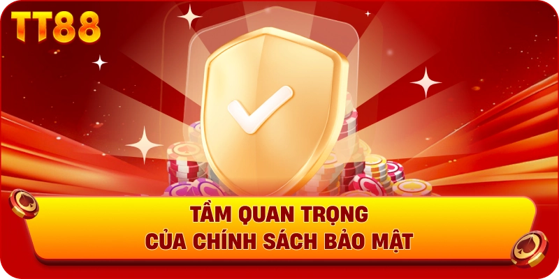 Tầm quan trọng của chính sách bảo vệ người chơi 